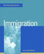 Immigration - CQ Press (Creator), and Lin, Ann Chih, and Green, Nicole W