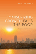 Immiserizing Growth Fails the Poor: Theory and Empirical Research
