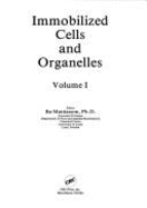 Immobilized Cells and Organelles: Volume II - Mattiasson, Bo