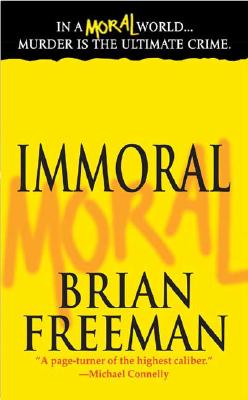 Immoral - Freeman, Brian, MD