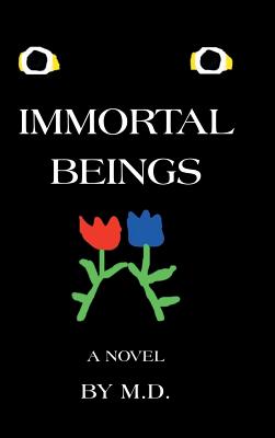 Immortal Beings - M D