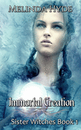 Immortal Creation: Sister Witches