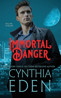 Immortal Danger - Eden, Cynthia