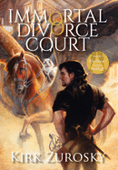 Immortal Divorce Court Volume 3: Who Doesn't Love a Wedding?