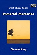 Immortal Memories - Clement King Shorter, King Shorter