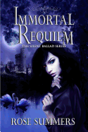 Immortal Requiem: The Silent Ballad Series