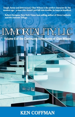 Immortality, LLC - Coffman, Ken