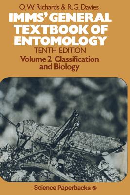 Imms' General Textbook of Entomology: Volume 2: Classification and Biology - Imms, A.D. (Editor), and Richards, O.W. (Editor), and Davies, R.G. (Editor)