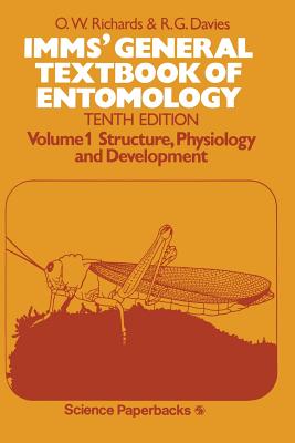 IMMS' General Textbook of Entomology: Volume I: Structure, Physiology and Development - Imms, A.D. (Editor), and Richards, O.W. (Editor), and Davies, R.G. (Editor)