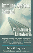 Immune System Control: Colostrum and Lactoferrin