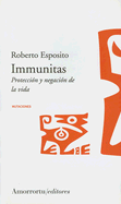 Immunitas: Proteccion y Negacion de la Vida