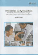 Immunization safety surveillance: guidelines for immunization programme managers on surveillance of adverse events following immunization - World Health Organization