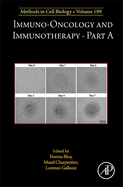 Immuno-oncology and immunotherapy Part A