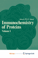 Immunochemistry of Proteins - Atassi, M