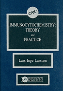 Immunocytochemistry: Theory and Practice