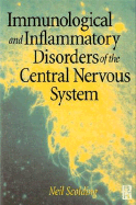Immunological and Inflammatory Disorders of the Central Nervous System - Scolding, Neil (Editor)