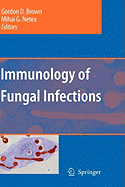 Immunology of Fungal Infections