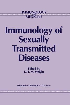 Immunology of Sexually Transmitted Diseases - Wright, D J (Editor)