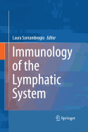 Immunology of the Lymphatic System