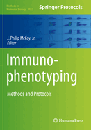 Immunophenotyping: Methods and Protocols