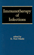 Immunotherapy of Infections