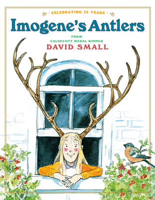 Imogene's Antlers: A Christmas Book for Kids - Small, David