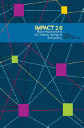 Impact 2.0: New mechanisms for linking research and policy