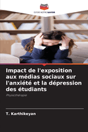 Impact de l'exposition aux mdias sociaux sur l'anxit et la dpression des tudiants