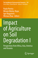 Impact of Agriculture on Soil Degradation I: Perspectives from Africa, Asia, America and Oceania