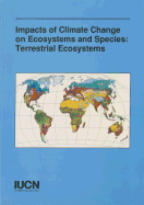 Impact of Climate Change on Ecosystems and Species: Terrestrial Ecosystems