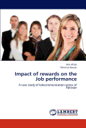 Impact of Rewards on the Job Performance
