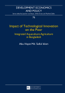 Impact of Technological Innovation on the Poor: Integrated Aquaculture-Agriculture in Bangladesh