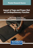 Impact of Yoga and Proper Diet on Cardiopulmonary Function