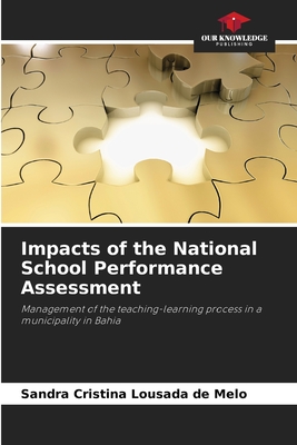 Impacts of the National School Performance Assessment - Lousada de Melo, Sandra Cristina