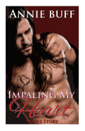 Impaling My Heart: Vlad's Story