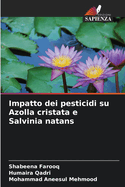 Impatto dei pesticidi su Azolla cristata e Salvinia natans