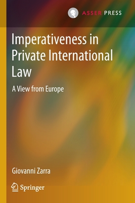 Imperativeness in Private International Law: A View from Europe - Zarra, Giovanni