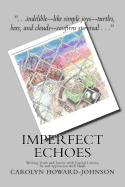 Imperfect Echoes: Writing Truth and Justice with Capital Letters, lie and oppression with Small