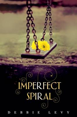 Imperfect Spiral - Levy, Debbie