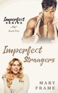 Imperfect Strangers