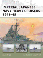 Imperial Japanese Navy Heavy Cruisers 1941-45