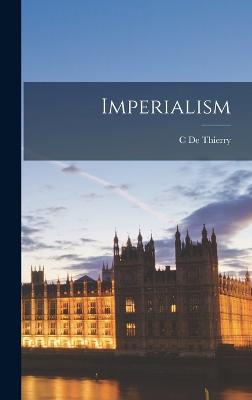 Imperialism - De Thierry, C