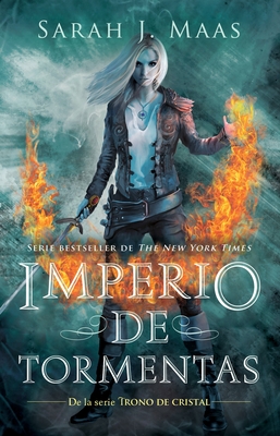 Imperio de Tormentas / Empire of Storms - Maas, Sarah J