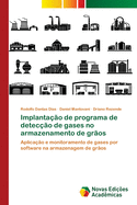 Implantao de programa de deteco de gases no armazenamento de gros