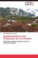 Implementacion del Programa 3x1 En Puebla