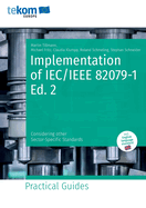 Implementation of IEC/IEEE 82079-1 Ed. 2: Considering other Sector-Specific Standards