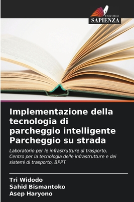 Implementazione della tecnologia di parcheggio intelligente Parcheggio su strada - Widodo, Tri, and Bismantoko, Sahid, and Haryono, Asep