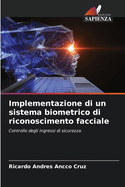 Implementazione di un sistema biometrico di riconoscimento facciale