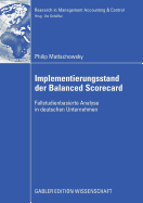 Implementierungsstand Der Balanced Scorecard: Fallstudienbasierte Analyse in Deutschen Unternehmen