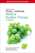 Implementing Group and Individual Medical Nurition Therapy for Diabetes